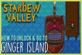 How to get to Ginger Island in Stardew Valley - Repairing Willy's boat